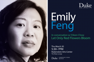 Let Only Red Flowers Bloom: Book Talk with Emily Feng in conversation with Eileen Chow