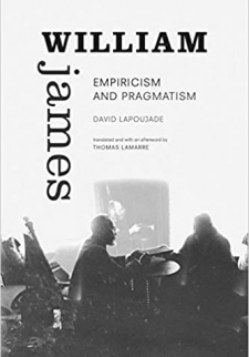 William James: Empiricism and Pragmatism 